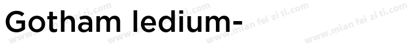 Gotham ledium字体转换